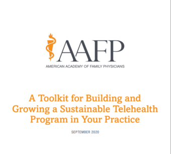 AAFP Toolkit: Building and Growing a Sustainable Teleheath Program