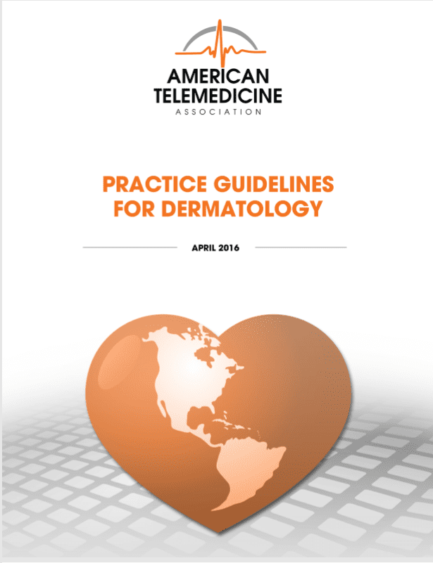 ATA Practice Guidelines for Teledermatology